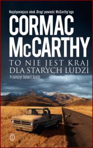 TO NIE JEST KRAJ DLA STARYCH LUDZI (No Country for Old Men)