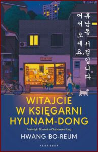 WITAJCIE W KSIĘGARNI HYUNAM-DONG (Welcome to the Hyunam-Dong Bookshop)
