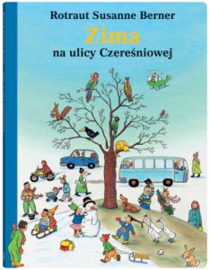 ZIMA NA ULICY CZEREŚNIOWEJ (All Around Bustletown: Winter)