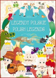 LEGENDY POLSKIE / POLISH LEGENDS - Bilingual Edition