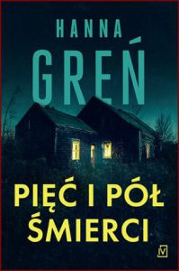 PIĘĆ I PÓŁ ŚMIERCI