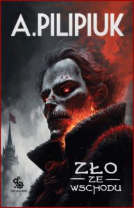 ZŁO ZE WSCHODU