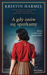 A GDY ZNÓW SIĘ SPOTKAMY (When We Meet Again)