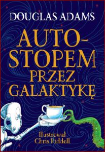 AUTOSTOPEM PRZEZ GALAKTYKĘ (The Hitch-Hikers Guide to the Galaxy)