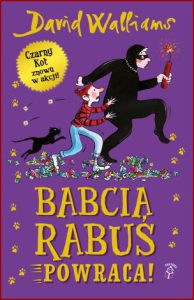 BABCIA RABUŚ POWRACA! (Gangsta Granny Strikes Again!)