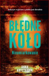 BŁĘDNE KOŁO Nieumiarkowanie