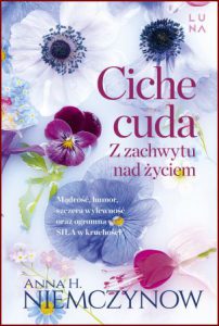 CICHE CUDA Z zachwytu nad życiem