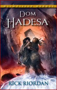 DOM HADESA Olimpijscy herosi vol 4 (The House of Hades)