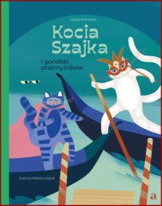 KOCIA SZAJKA I GONDOLA PRZEMYTNIKÓW