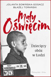 MAŁY OŚWIĘCIM Dziecięcy obóz w Łodzi
