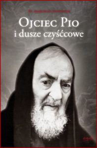 OJCIEC PIO I DUSZE CZYŚĆCOWE