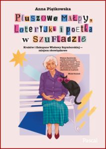 PLUSZOWE MAŁPY LOTERYJKI I POETKA W SZYFLADZIE