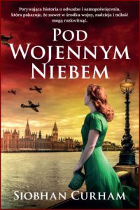 POD WOJENNYM NIEBEM (Beyond This Broken Sky)