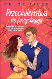 PRZECIWIEŃSTWA SIĘ PRZYCIĄGAJĄ (Two Wrongs Make a Right)