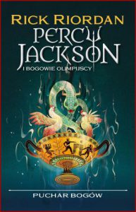 PUCHAR BOGÓW Percy Jackson i Bogowie Olimpijscy vol 6 (The Chalice of the Gods)