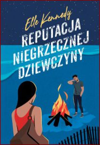 REPUTACJA NIEGRZECZNEJ DZIEWCZYNY (Bad Girl Reputation)