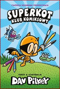SUPERKOT Klub komiksowy (Cat Kid Comic Club)