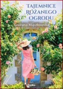 TAJEMNICE RÓŻANEGO OGRODU