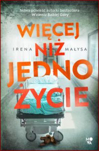 WIĘCEJ NIŻ JEDNO ŻYCIE