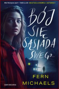 BÓJ SIĘ SĄSIADA SWEGO... (Fear Thy Neighbor)
