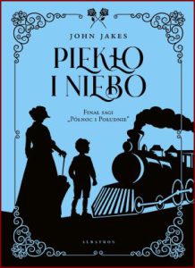 PIEKŁO I NIEBO (Heaven and Hell)