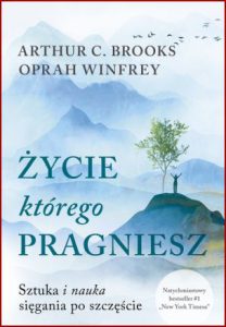 ŻYCIE KTÓREGO PRAGNIESZ (Build the Life You Want)