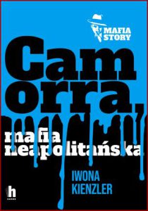 CAMORRA Mafia neapolitańska