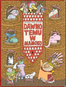 DAWNO TEMU W MAMOKO