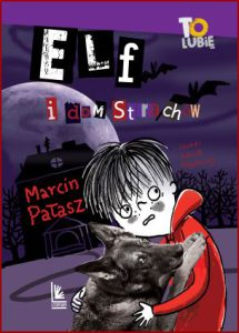 ELF I DOM STRACHÓW
