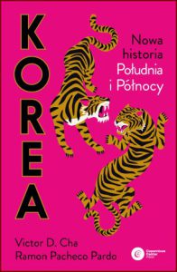 KOREA Nowa historia południa i północy (Korea. A New History of South & North)