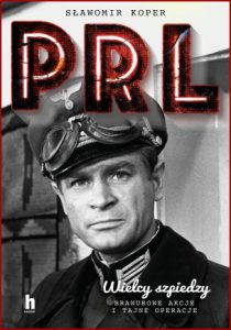 WIELCY SZPIEDZY PRL