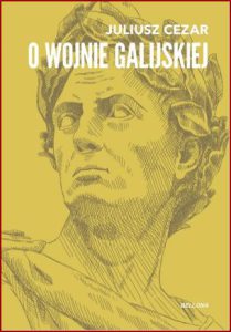 O WOJNIE GALIJSKIEJ