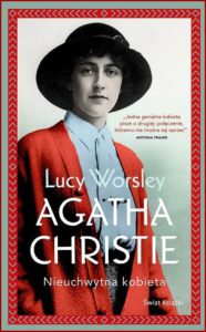 AGATHA CHRISTIE Nieuchwytna kobieta (Agatha Christie: An Elusive Woman)