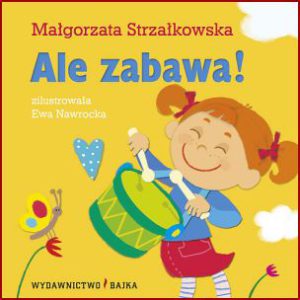 ALE ZABAWA!