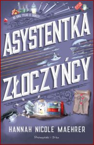 ASYSTENTKA ZŁOCZYŃCY (Assistant to the Villain)