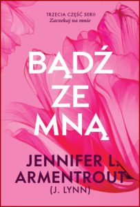 BĄDŹ ZE MNĄ (Be with Me)
