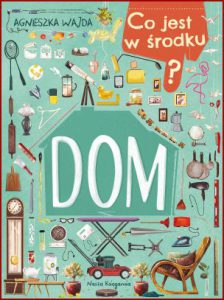 DOM Co jest w środku?