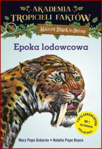 EPOKA LODOWCOWA Domek na drzewie (Sabertooths and the Ice Age Fact Tracker)