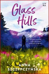 GLASS HILLS - In Polish