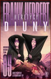 HERETYCY DIUNY Kroniki Diuny vol 5 (Heretics of Dune)
