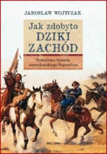 JAK ZDOBYTO DZIKI ZACHÓD