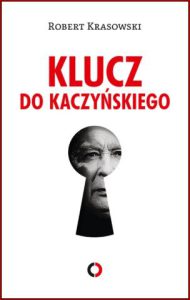 KLUCZ DO KACZYŃSKIEGO