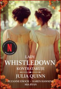 LADY WHISTLEDOWN KONTRATAKUJE (Lady Whistledown Strikes Back)