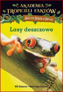 LASY DESZCZOWE Magiczny domek na drzewie (Rainforest Fact Tracker)