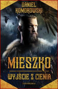MIESZKO WYJŚCIE Z CIENIA