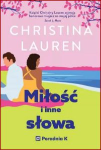 MIŁOŚĆ I INNE SŁOWA (Love and Other Words)