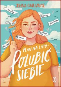 PLAN NA LATO: POLUBIĆ SIEBIE (What I Like About Me)