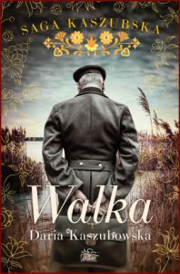 WALKA Saga kaszubska vol 4