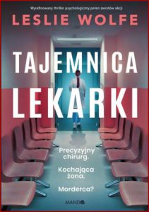TAJEMNICA LEKARKI (The Surgeon)