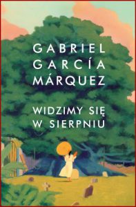 WIDZIMY SIĘ W SIERPNIU (Until August)